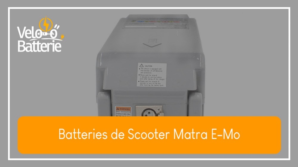 Batteries de Scooter Matra E-Mo