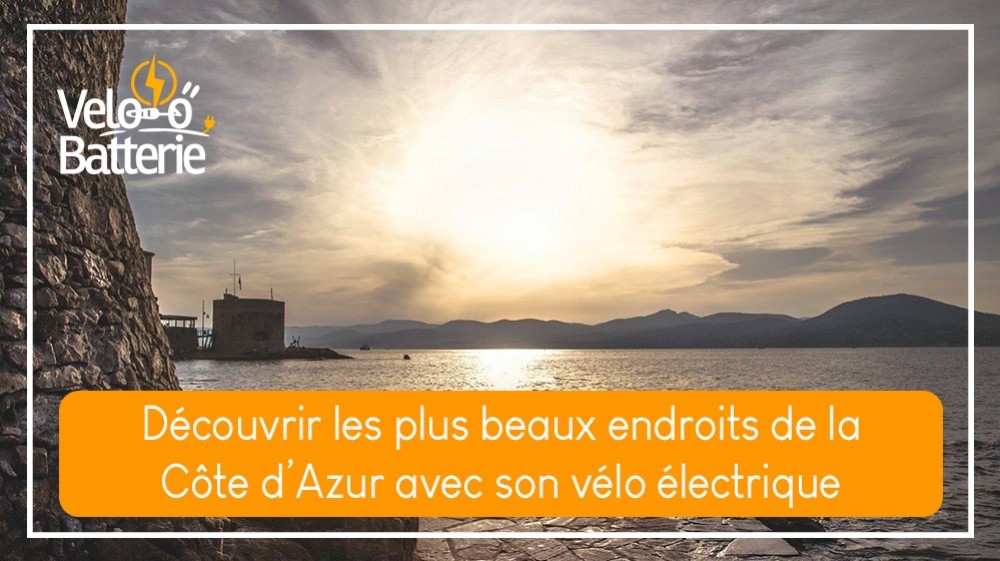 Découvrir les plus beaux endroits de la Côte d’Azur avec son vélo électrique