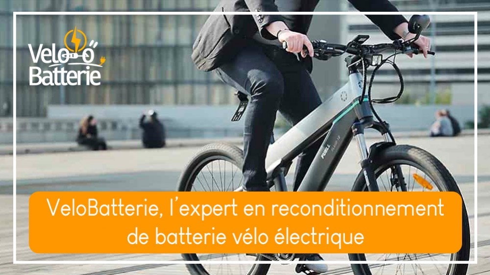 Vélo batterie, l’expert en reconditionnement de batterie vélo électrique
