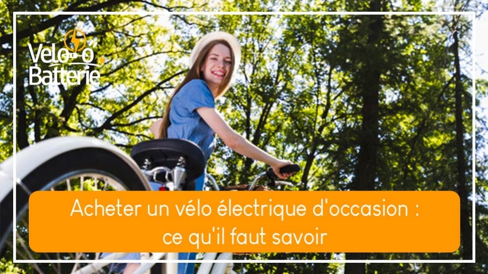 Acheter un vélo électrique d'occasion : ce qu'il faut savoir