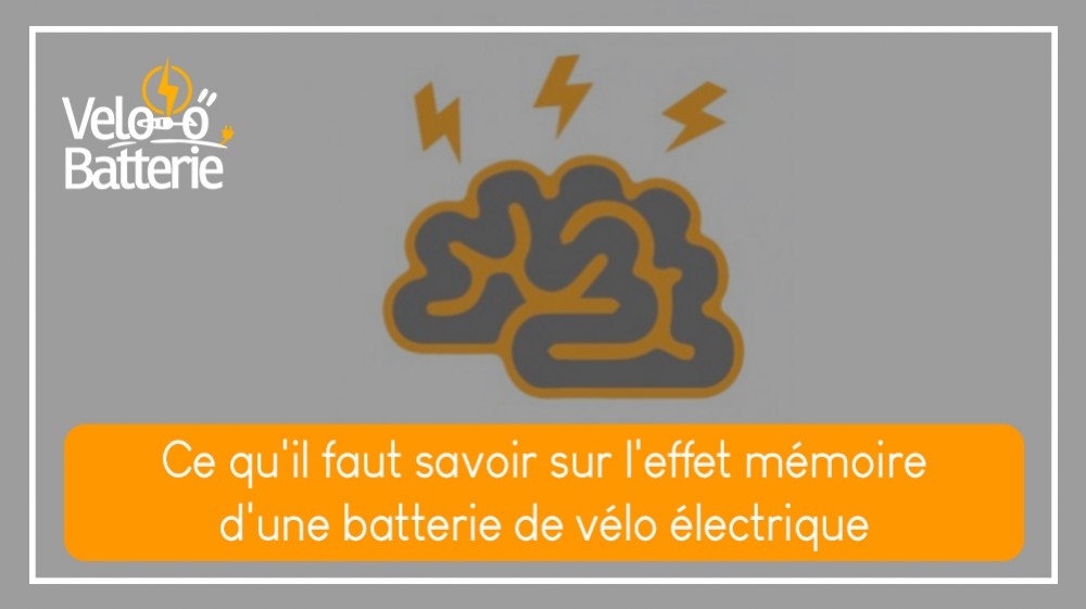Ce qu'il faut savoir sur l'effet mémoire d'une batterie de vélo électrique