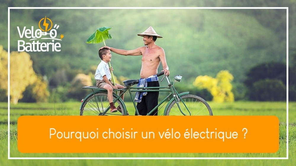Pourquoi choisir un vélo électrique ?