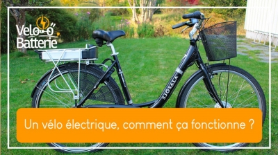 Un vélo électrique, comment ça fonctionne ? 